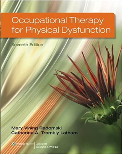 Occupational Therapy for Physical Dysfunction (7th Edition) - Orginal Pdf